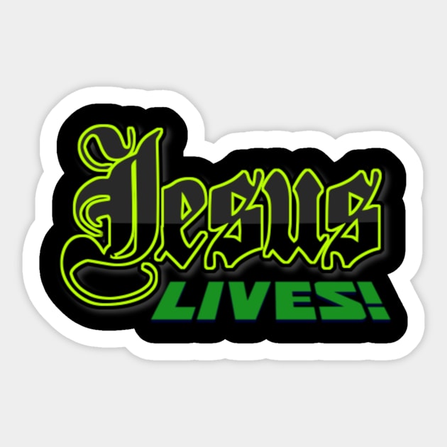 Jesus Lives Hoodies Mugs Tees Etc Sticker by MotiVVaTTi